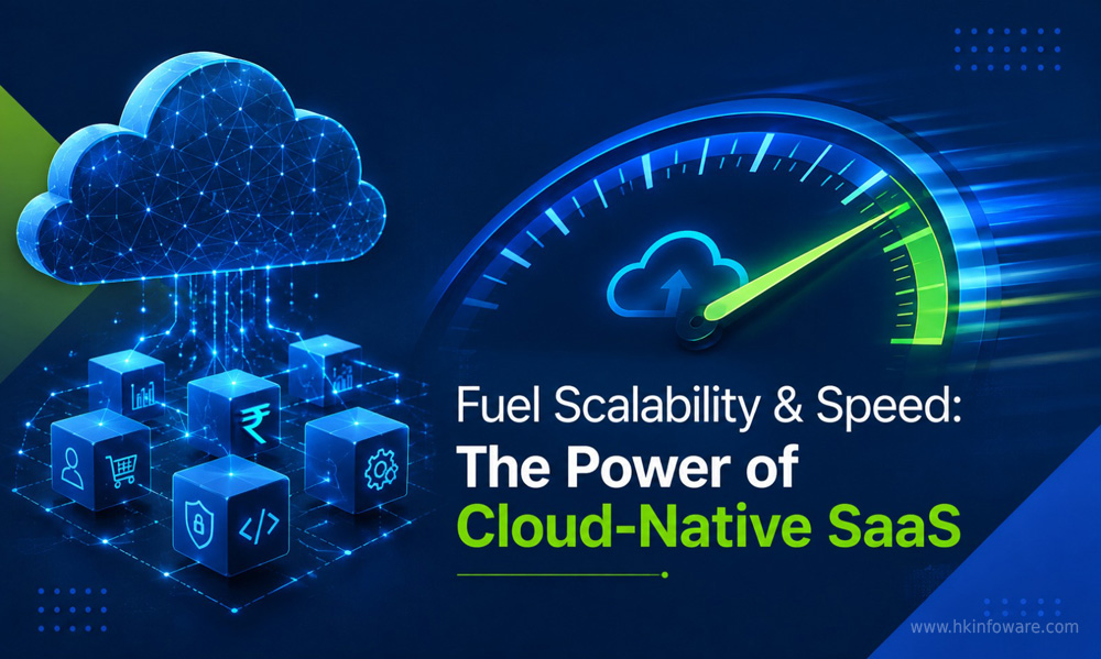 Cloud-Native SaaS Development: Why It Matters